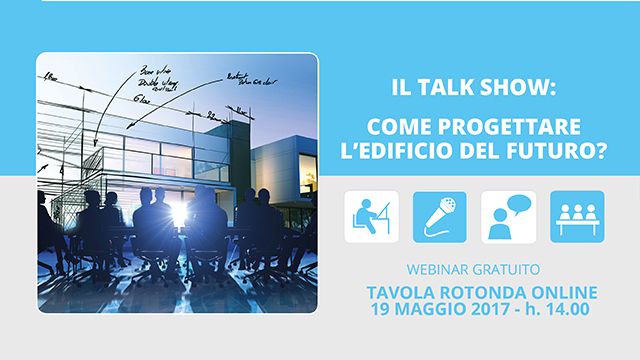 Come progettare l'edificio del futuro? Scopriamolo in un talk show 1