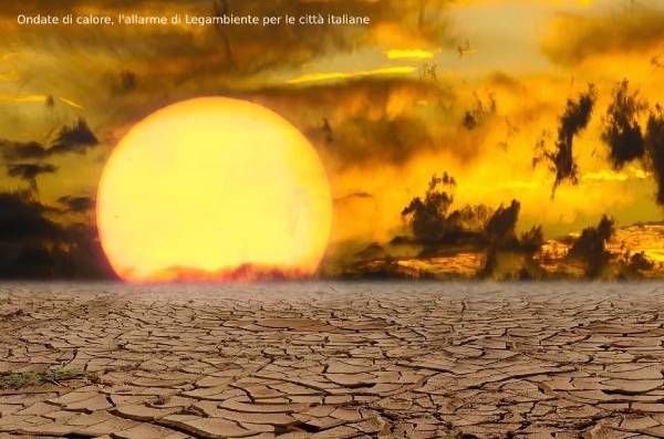 Emergenza climatica, l’allarme di Legambiente per le città italiane