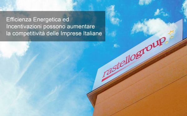 Efficienza energetica per aumentare la competitività delle imprese. Intervista a Luca Rastello 1