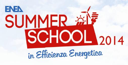 Summer School in Efficienza Energetica 2014 dell’ENEA