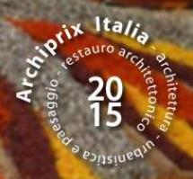 Archiprix Italia 2015,  premio per le migliori tesi di laurea di architettura sostenibile e urbanistica