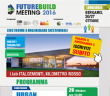 FutureBuild Meeting Bergamo Kilometro Rosso – iscrizioni – posti limitati