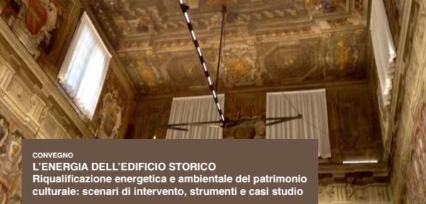 Riqualificazione energetica dell’edificio storico… in convegno a Ferrara