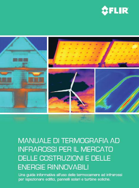 Guida alla termografia per applicazioni edili e dell’energia rinnovabile