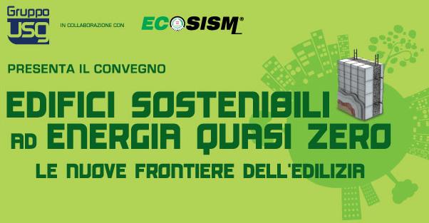 Edifici sostenibili ad energia quasi zero: le nuove frontiere dell’edilizia