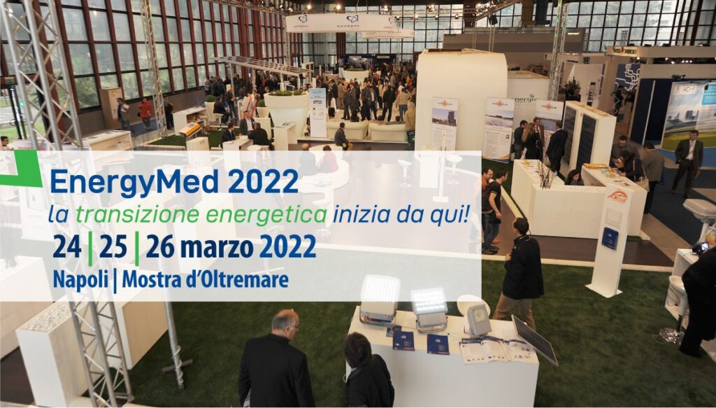 EnergyMed dal 24 al 26 marzo 2022 a Napoli