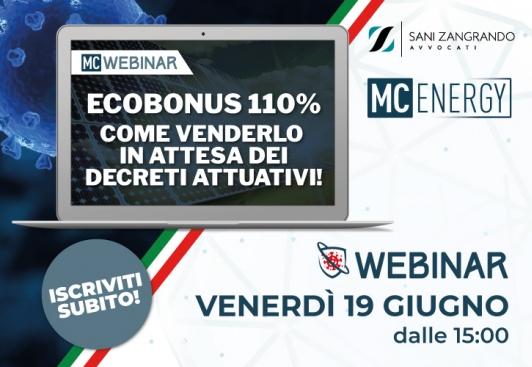 Venerdì 19 giugno webinar gratuito ecobonus 110%, come venderlo in attesa dei decreti attuativi?