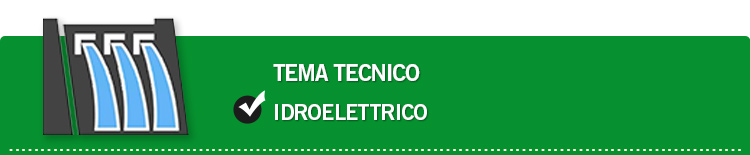 Tema tecnico: Idroelettrico