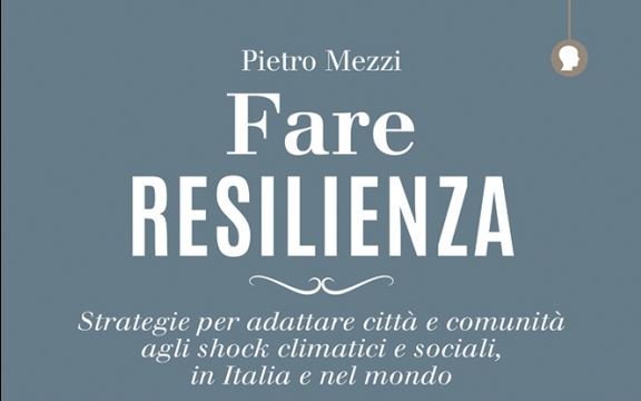 Fare resilienza, un nuovo libro edito da Altroconsumo