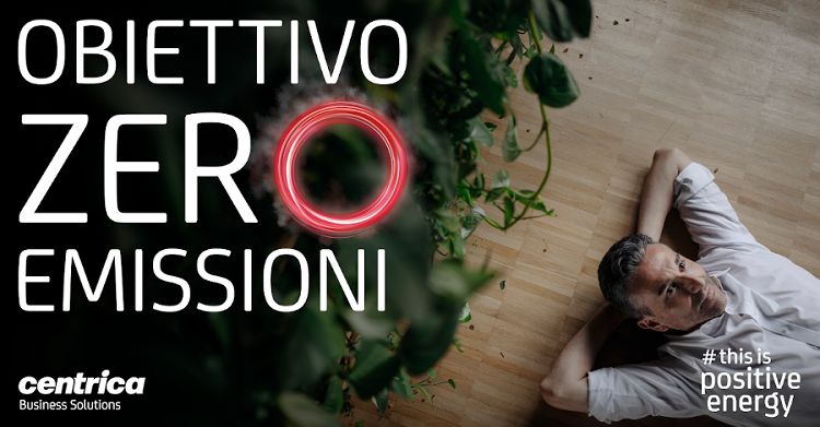 Centrica Business Solutions lancia la campagna ‘Obiettivo ZERO emissioni’