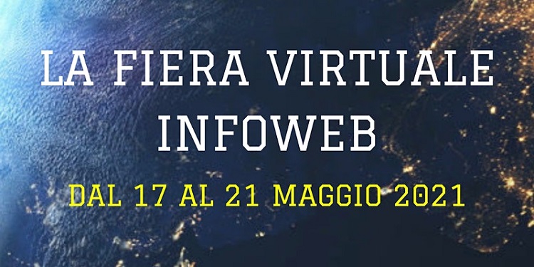 Fiera Virtuale di Infoweb con convegno accreditato 