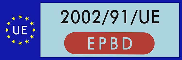 Efficienza energetica in Europa, direttiva 2002/91 EPBD (Energy Performance of Buildings Directive)