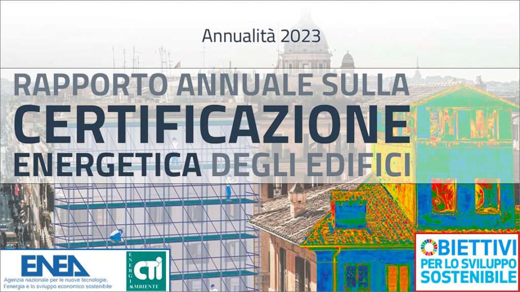 Certificazione energetica degli edifici in Italia: luci e ombre nel patrimonio edilizio