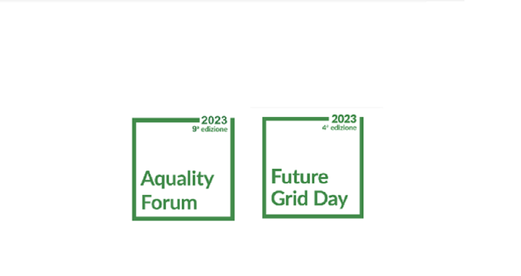Smart Infrastructures Day: Aquality Forume e Future Grid Day