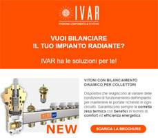 Vuoi bilanciare il tuo impianto radiante? IVAR ha le soluzioni! 5