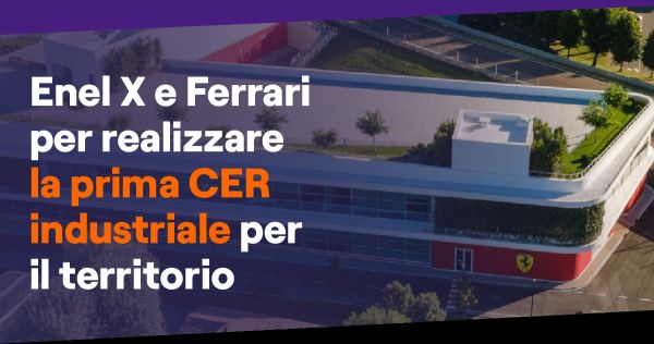 Partnership Enel X – Ferrari per la prima Cer industriale