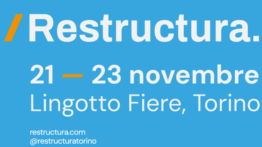 Restructura 2024: dal 21 al 23 novembre – Oval Lingotto, Torino