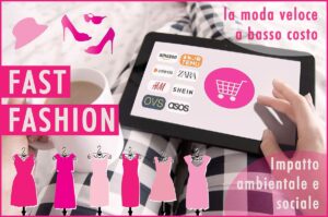 Fast fashion: l’insostenibile costo ambientale e sociale della moda a basso costo. Impatto della produzione e rifiuti tessili