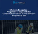 Efficienza Energetica e Progettazione Impianti Solari: Prova i Software Blumatica