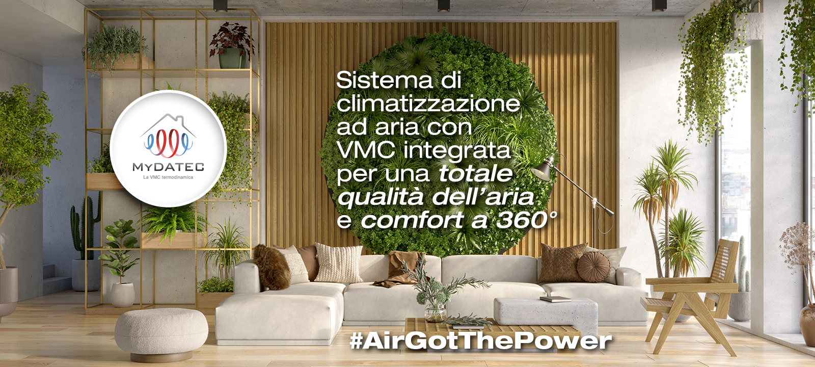 #AirGotThePower - Più di una semplice climatizzazione: comfort e qualità dell’aria