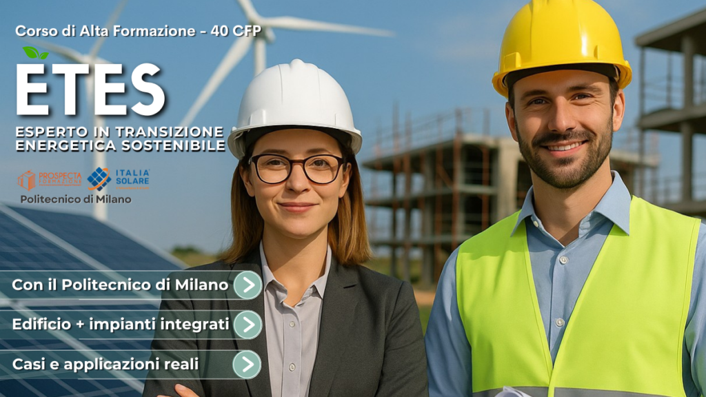 Corso ETES 2026, alta formazione per i professionisti della transizione energetica